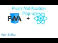 React js PWA tutorial push notification popup Progressive web app