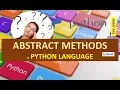 ABSTRACT METHODS IN PYTHON WHAT ARE ABSTRACT METHODS IN PYTHON LANGUAGE HINDI URDU