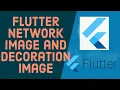 Flutter Tutorial for Beginners 26 - NetworkImage and DecorationImage