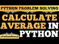 Python Tutorial Calculate Average Marks of 5 Students Beginner Python Project
