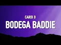 Download Lagu Cardi B - Bodega Baddie (Lyrics)