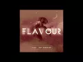 Flavour   Nnekata 2017 Official Audio
