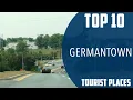 Top 10 Best Tourist Places to Visit in Germantown Maryland USA - English