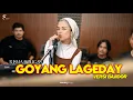 Download Lagu GOYANG LAGEDAY - RISMA BOUGAS [ VERSI BAJIDOR ]