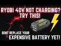 Ryobi 40V 6Ah Battery Not Charging Easy Fix That Worked On A Dead Battery for Me Lawns Beware