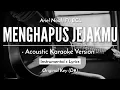 Download Lagu Menghapus Jejakmu (Karaoke Akustik) - Noah Feat. BCL (HQ Audio)