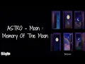 Download Lagu ASTRO (아스트로) - 꿈속의 문(Moon):Memory of the Moon (Easy Lyrics)