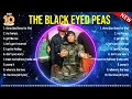 Lagu Best Songs of The Black Eyed Peas full album 2024 ~ Top 10 songs