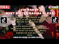 Download Lagu VIP PARTY RAHMA ALEXA | DJ KHAIIR TERBARU 2025‼️SOUND DJ AGUS 2025