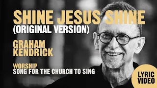 shine jesus shine original version from make way for jesus graham kendrick lyric video