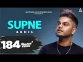 Download Lagu Supne (Official Video) | Akhil | Tanvi Nagi | Punjabi Song