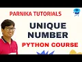 Python Program For Unique Number What is Unique Number Python Course For Beginners