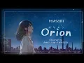 YOASOBI/Orion【full cover】