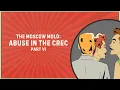The Moscow Mold Abuse in the CREC Part 6