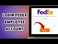 How To Login FedEx Employee Account 2024 Sign FedEx Employee Portal
