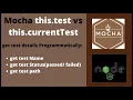 Mocha - this test vs this currentTest Get Mocha testdetails in beforeEach and afterEach