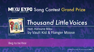 Download 【初音ミク】Thousand Little Voices by Vault Kid \u0026 Flanger Moose - MIKU EXPO 2021 Song Contest Grand Prize MP3