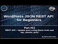 Wordpress JSON REST API Tutorial for beginners Update post using Basic Auth and wp - remote