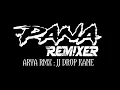 Download Lagu JJ DROP KANE ARYA RMX