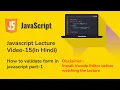 Lecture 15 How to add form Validation using JavaScript in Hindi