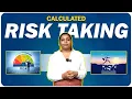 Master the Art of Calculated Risk-Taking