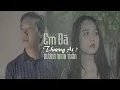 Lagu Em Đã Thương Ai - Dương Minh Tuấn [Official]