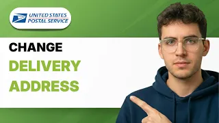 How to Change USPS Delivery Address 2026 Full Guide