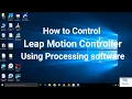How to Program Leap motion with Arduino Install Leap motion Library