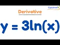 if y 3lnx Find the indicated derivative
