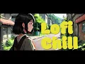 [ P l a y l i s t ] Chill Lofi Beats Mix 🌱 l 4Hour