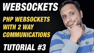 WebSockets Using PHP Tutorial PHP WebSockets with 2 Way Communications
