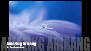amazing arirang world premiere arr dr heeyoung yang ten min jin sop jeemin lee ckc chorus