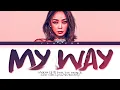 Download Lagu [퀸덤2] Hyolyn (효린) 'Waka Boom (My Way) (feat. Lee Young Ji)' Lyrics (Color Coded Lyrics)