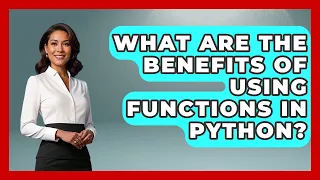 What Are the Benefits of Using Functions in Python Python Code School News
