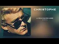 Lagu CHRISTOPHE - A ceux qu'on aime