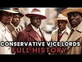 Conservative Vice Lords Full history Unknown Vice Lord Nation Willie Lloyd