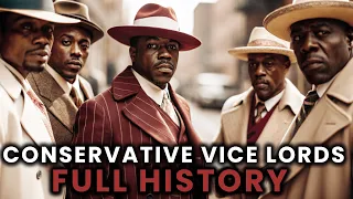 Conservative Vice Lords Full history Unknown Vice Lord Nation Willie Lloyd