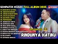Download Lagu RINDUNYA HATIKU - MEMANDANGMU - SIMPATIK MUSIK FULL ALBUM TERBARU 2025 || LAILA AYU KDI