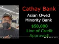 New Hidden Gem 50K Cathay Bank Line of Credit Approved