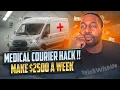 MEDICAL COURIER DIRECT CONTRACT MAKE 2500 A WEEK