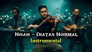 diatas normal noah instrumental cover by viddaqz 