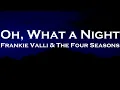 The Four Seasons - December 1963 Oh What a Night