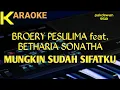 Download Lagu Broery Pesulima feat. Betharia Sonatha | Mungkin Sudah Sifatku | Karaoke | Cover