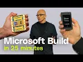 Microsoft Build event in 25 minutes