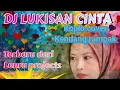 Lagu DJ ‼️LUKISAN CINTA ‼️ KOPLO COVER KENDANG RAMPAK 🪘