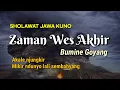 Download Lagu Sholawat Jawa Kuno || Zaman Wes Akhir Bumine Goyang MP3