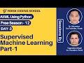 Season 12 Day 3 Supervised ML Part-1 Machine Learning Forsk Coding School