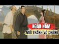 Download Lagu TRĂM NĂM Mới Cùng Thuyền NGÀN NĂM Mới Chung Gối - DUYÊN NỢ VỢ CHỒNG|10 Câu Chuyện Nhân Quả Cuộc Sống