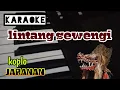 Lagu lintang sewengi - ( karaoks ) versi koplo -jandhut