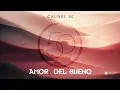 Calibre 50 - Amor Del Bueno (Audio)
